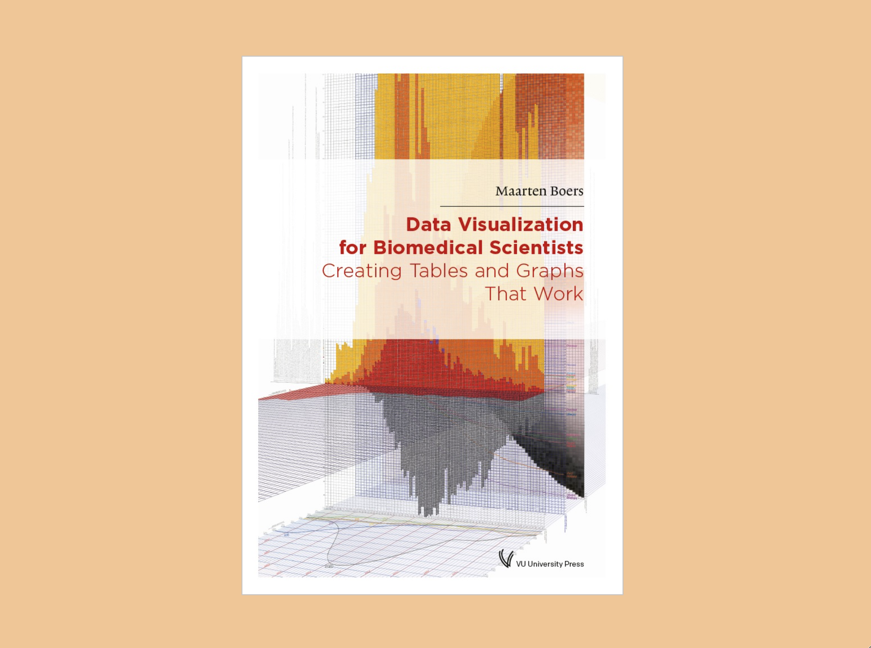 The front cover of Maarten Boers’s Data Visualization for Biomedical Scientists: Creating Tables and Graphs That Work, featuring a data visualization entitled “First wave covid-19” by Gert Jan Kocken which abstractly portrays data from the first wave of the COVID-19 pandemic.