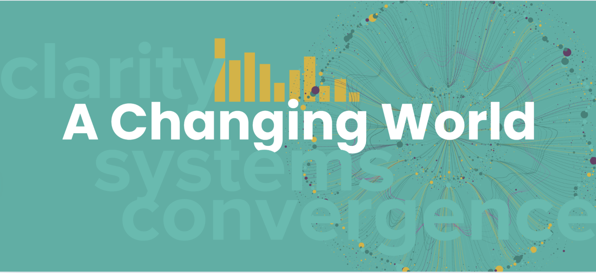 A header graphic titled "A Changing World," featuring a bar chart icon and intricate network visualizations in teal and yellow hues.